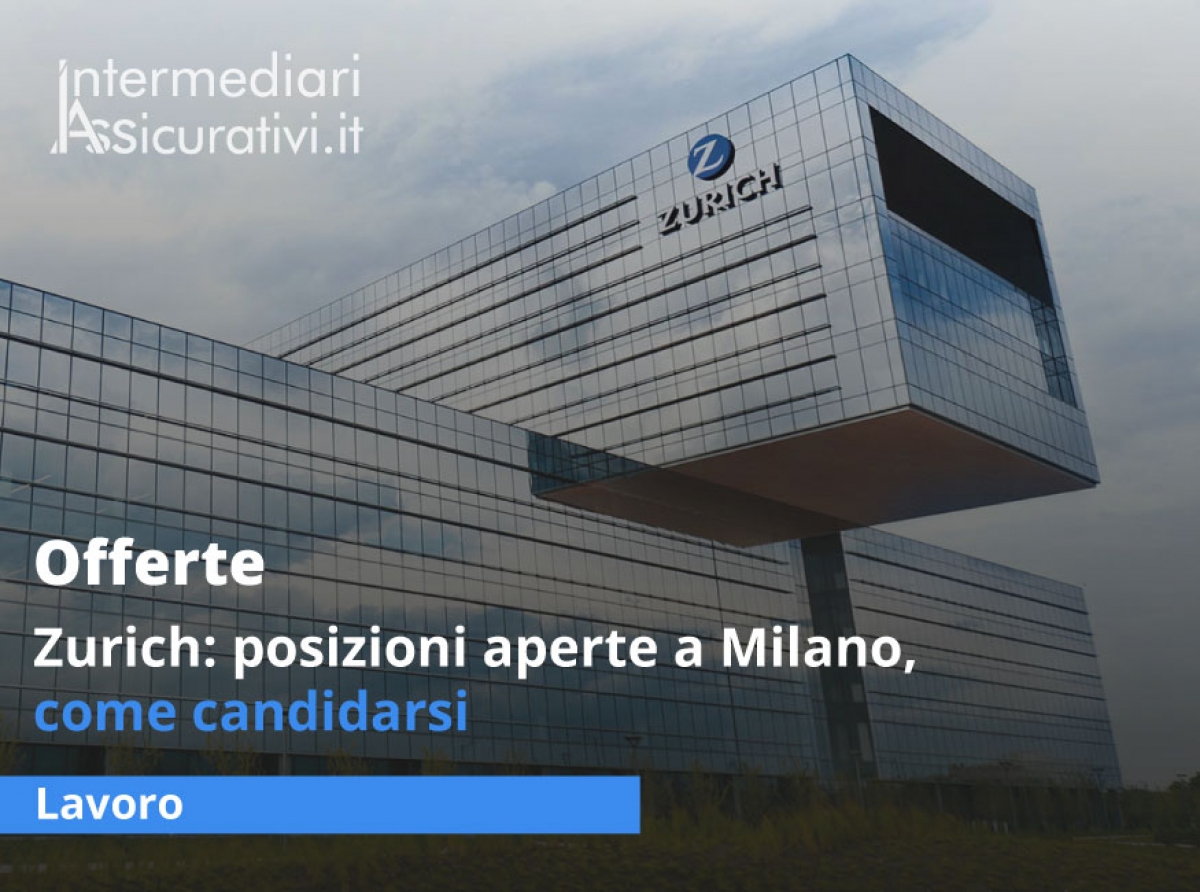 Zurich: posizioni aperte a Milano, come candidarsi